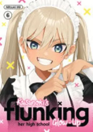 Cover of Kusunoki’s Flunking Her High School Glow-Up volume 6, English edition
