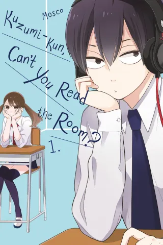 Cover of Kuzumi-kun, Can't You Read the Room? volume 1, English edition