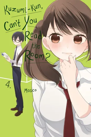 Cover of Kuzumi-kun, Can't You Read the Room? volume 4, English edition