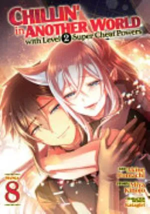 Cover of Chillin’ in Another World with Level 2 Super Cheat Powers volume 8, English edition