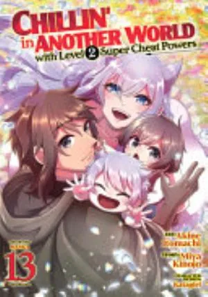 Cover of Chillin’ in Another World with Level 2 Super Cheat Powers volume 13, English edition