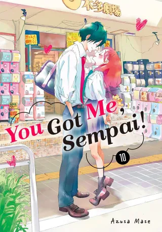 Cover of You Got Me, Sempai! volume 10, English edition