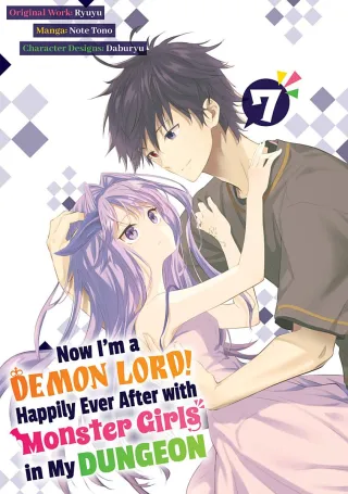 Cover of Now I'm a Demon Lord! Happily Ever After with Monster Girls in My Dungeon volume 7, English edition