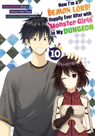 Cover of Now I'm a Demon Lord! Happily Ever After with Monster Girls in My Dungeon volume 10, English edition