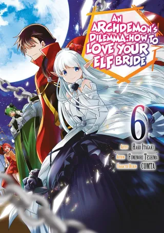 Cover of An Archdemon's Dilemma: How to Love Your Elf Bride volume 6, English edition