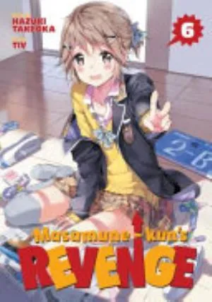 Cover of Masamune-kun’s Revenge volume 6, English edition