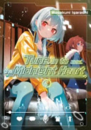 Cover of Tune In to the Midnight Heart volume 6, English edition
