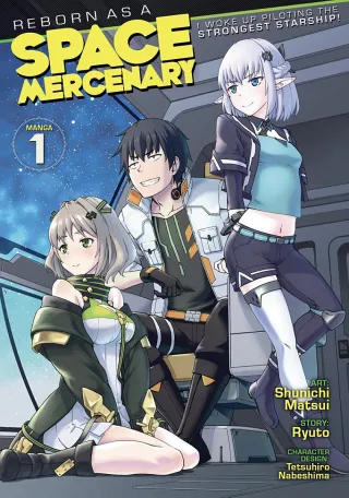 Cover of Reborn as a Space Mercenary: I Woke Up Piloting the Strongest Starship! volume 1, English edition