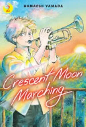 Cover of Crescent Moon Marching volume 2, English edition