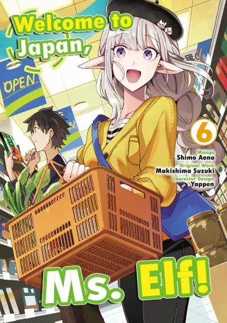 Cover of Welcome to Japan, Ms. Elf! volume 6, English edition