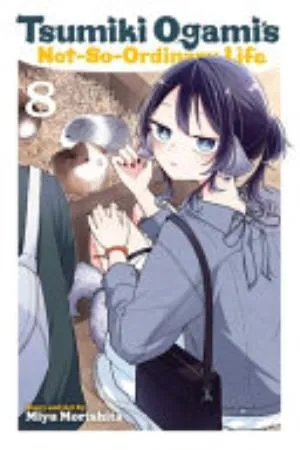 Cover of Tsumiki Ogami's Not-So-Ordinary Life volume 8, English edition