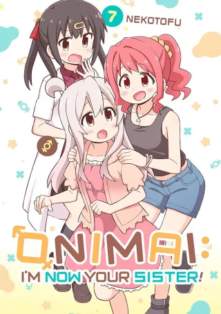 Cover of ONIMAI: I'm Now Your Sister! volume 7, English edition