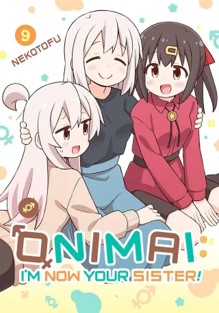 Cover of ONIMAI: I'm Now Your Sister! volume 9, English edition