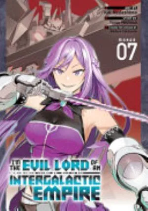 Cover of I’m the Evil Lord of an Intergalactic Empire! volume 7, English edition