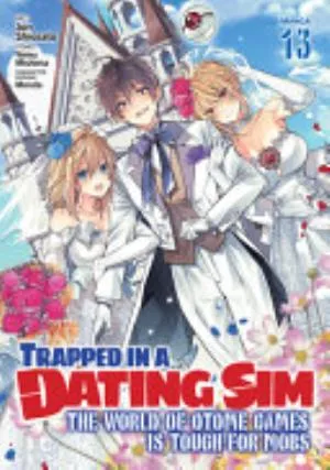 Cover of Trapped in a Dating Sim: The World of Otome Games is Tough for Mobs volume 13, English edition