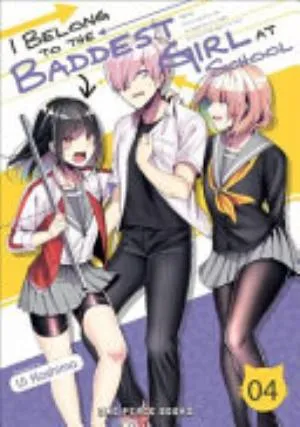 Cover of I Belong to the Baddest Girl at School volume 4, English edition