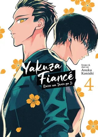 Cover of Yakuza Fiancé: Raise wa Tanin ga Ii volume 4, English edition
