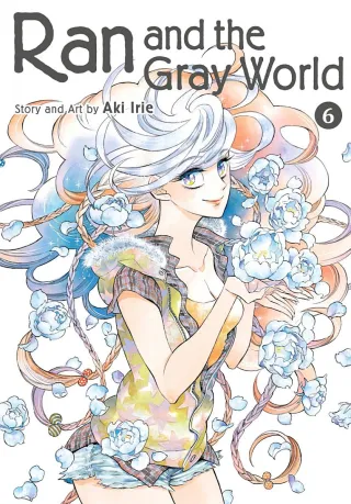 Cover of Ran and the Gray World volume 6, English edition
