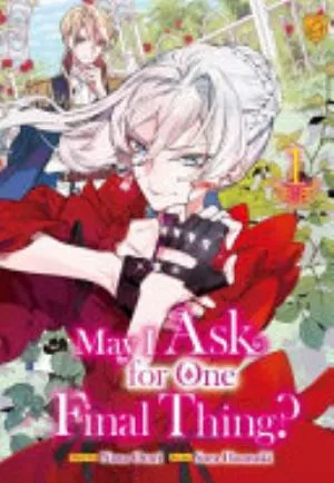 Cover of May I Ask for One Final Thing? volume 1, English edition