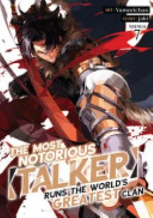 Cover of The Most Notorious "Talker" Runs the World's Greatest Clan volume 7, English edition