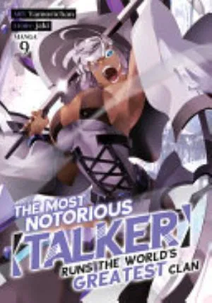 Cover of The Most Notorious "Talker" Runs the World's Greatest Clan volume 9, English edition