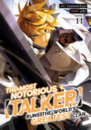 Cover of The Most Notorious "Talker" Runs the World's Greatest Clan volume 11, English edition