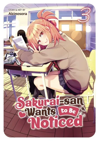 Cover of Sakurai-san Wants to Be Noticed volume 3, English edition