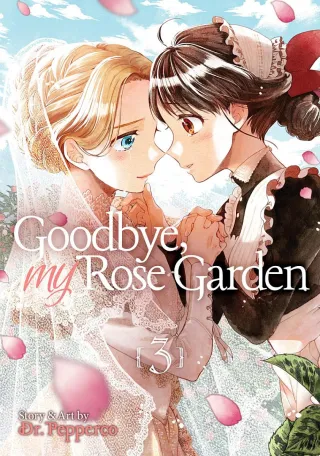 Cover of Goodbye, My Rose Garden volume 3, English edition