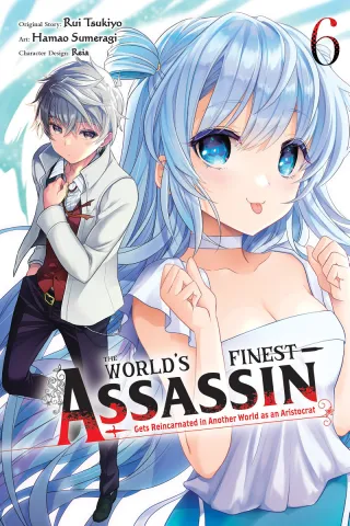 Cover of The World's Finest Assassin Gets Reincarnated in Another World as an Aristocrat volume 6, English edition