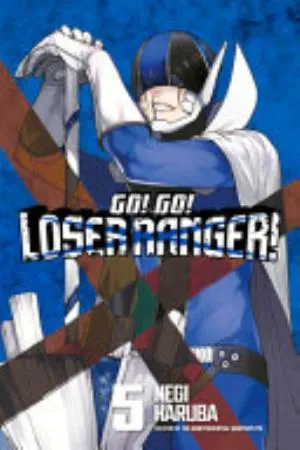 Cover of Go! Go! Loser Ranger! volume 5, English edition