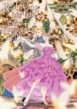 Cover of Re-Living My Life with a Boyfriend Who Doesn't Remember Me volume 6, English edition