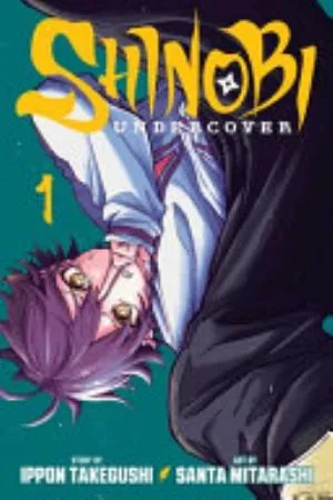 Cover of Shinobi Undercover volume 1, English edition