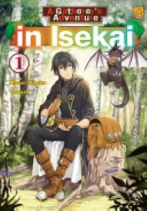 Cover of A Gatherer's Adventure in Isekai volume 1, English edition