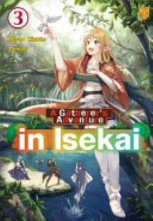 Cover of A Gatherer's Adventure in Isekai volume 3, English edition
