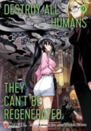 Cover of Destroy All Humans. They Can't Be Regenerated. A Magic: The Gathering Manga volume 9, English edition