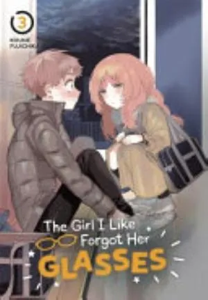 Cover of The Girl I Like Forgot Her Glasses volume 3, English edition