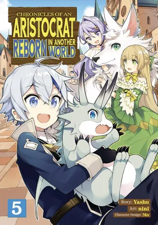 Cover of Chronicles of an Aristocrat Reborn in Another World volume 5, English edition