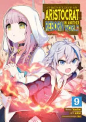 Cover of Chronicles of an Aristocrat Reborn in Another World volume 9, English edition