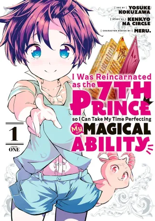 Cover of I Was Reincarnated as the 7th Prince So I Can Take My Time Perfecting My Magical Ability volume 1, English edition