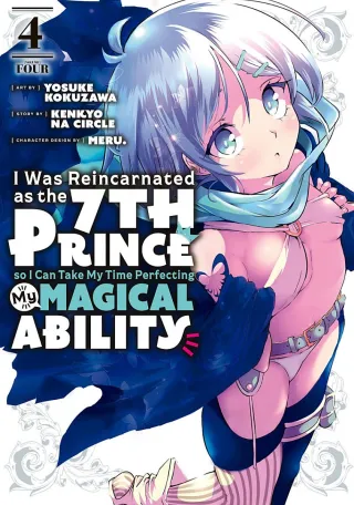 Cover of I Was Reincarnated as the 7th Prince So I Can Take My Time Perfecting My Magical Ability volume 4, English edition