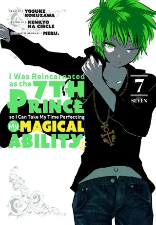 Cover of I Was Reincarnated as the 7th Prince So I Can Take My Time Perfecting My Magical Ability volume 7, English edition