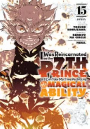 Cover of I Was Reincarnated as the 7th Prince So I Can Take My Time Perfecting My Magical Ability volume 15, English edition
