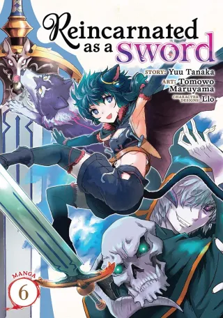 Cover of Reincarnated as a Sword volume 6, English edition