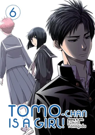 Cover of Tomo-chan is a Girl! volume 6, English edition