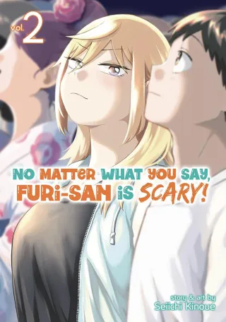 Cover of No Matter What You Say, Furi-san is Scary! volume 2, English edition
