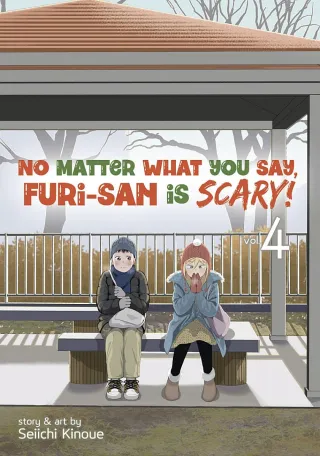 Cover of No Matter What You Say, Furi-san is Scary! volume 4, English edition