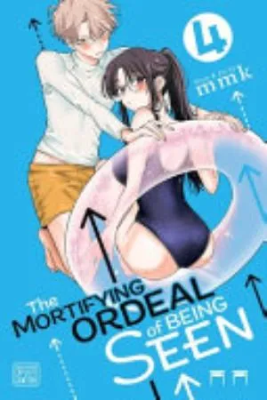 Cover of The Mortifying Ordeal of Being Seen volume 4, English edition