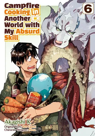 Cover of Campfire Cooking in Another World with My Absurd Skill volume 6, English edition