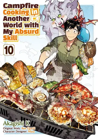 Cover of Campfire Cooking in Another World with My Absurd Skill volume 10, English edition