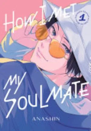 Cover of How I Met My Soulmate volume 1, English edition
